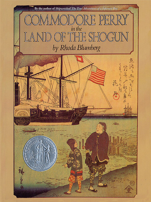 Title details for Commodore Perry in the Land of the Shogun by Rhoda Blumberg - Available